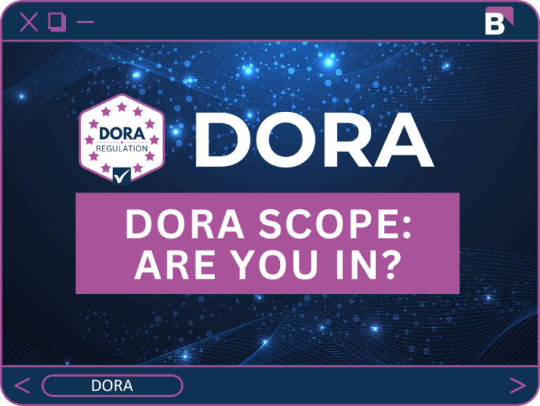 DORA Scope: Are You In? The Complete Guide to Who the Regulation Covers