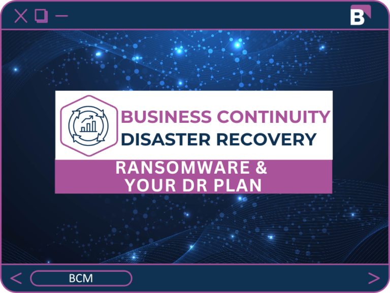 Ransomware and Your DR Plan: Why Traditional Backup and Recovery Isn’t Enough