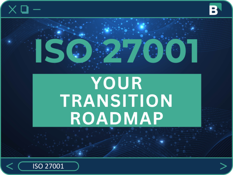 You Have Until October 2025 to Transition to ISO 27001:2022. Here Is Your Roadmap.