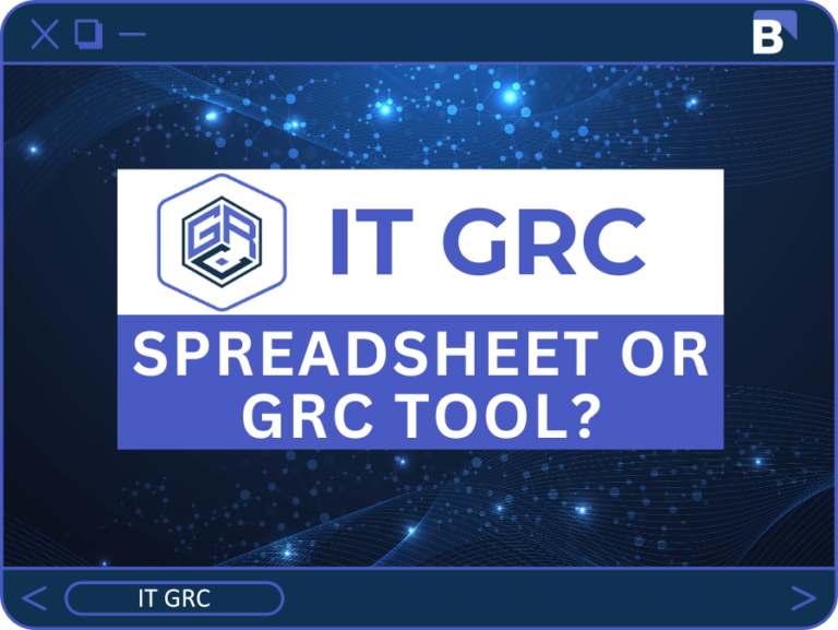 GRC Tooling: When a Spreadsheet Is Enough and When It Isn’t