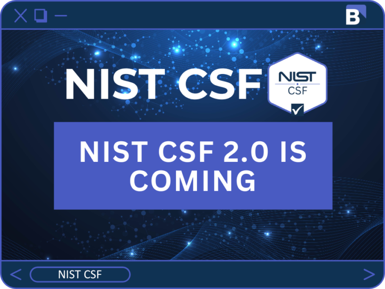 NIST CSF 2.0 Is Coming: What’s Changing and What It Means for Your Security Programme