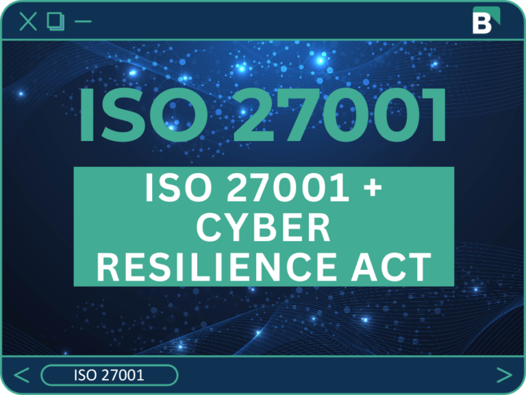 ISO 27001 and the EU Cyber Resilience Act: What Smart Companies Are Doing Right Now
