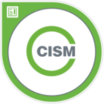 CISM — Certified Information Security Manager