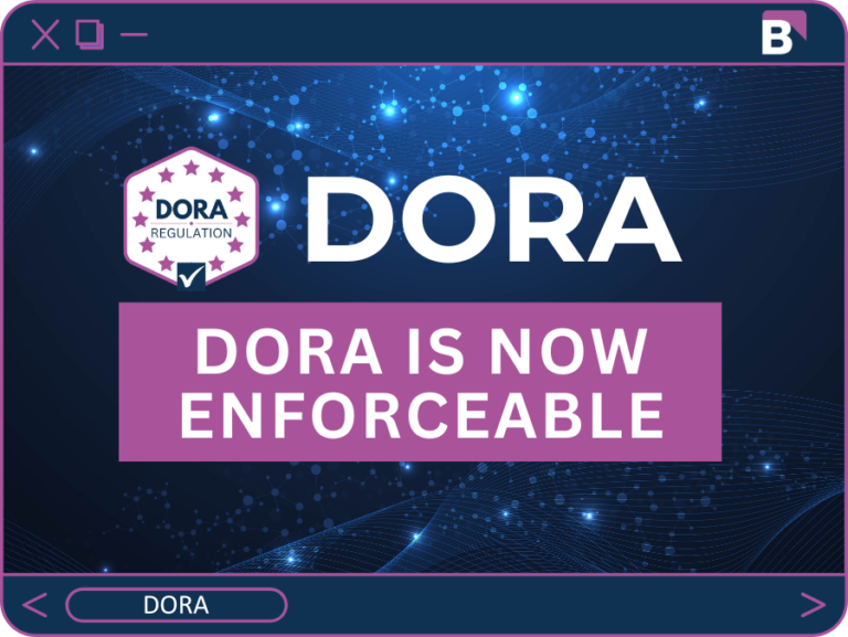 DORA Is Now Enforceable. Here Is What Financial Entities Need to Focus on First.